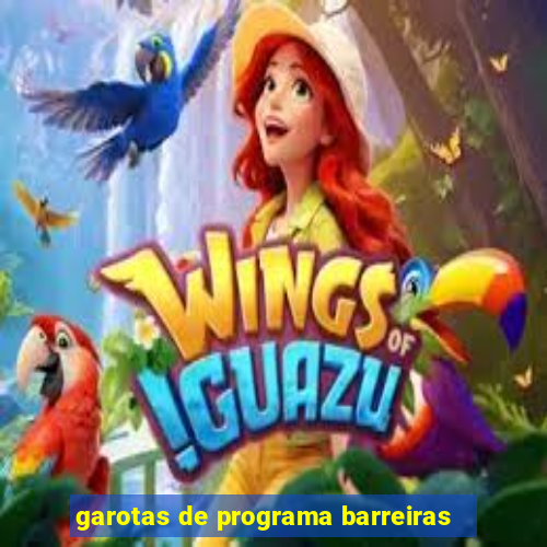 garotas de programa barreiras